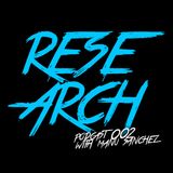Research Radio Show 002 | Podcast with Manu Sanchez (Vicious Radio)