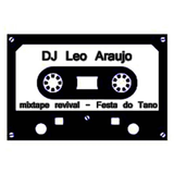 MIXTAPE REVIVAL - FESTA DO TANO - DJ LEO ARAUJO - www.awaydjs.com