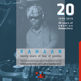 RAHAAN - Twenty Years of Bag of Goodies