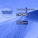 Tycho Boiler Room San Francisco Live Set