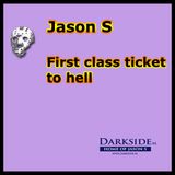 First class ticket to hell