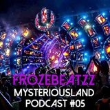 MysteriousLand Podcast#05