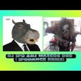 DJ IPO & DJ MA3COSDES (IPODANCE REMIX).mp3(10.6MB)