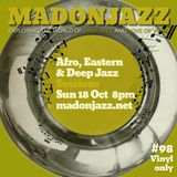 MADONJAZZ #98 - Afro, Eastern & Deep Jazz Sounds w/ Thea