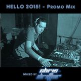 Chris Drifter - Hello 2015 Promo Mix
