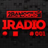 2Bangers 1Radio | #001