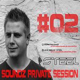 Steel - Soundz Private Session #02