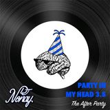 Party In My Head 3.5: The After Party