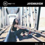 IX Podcast 22 - JAYEMKAYEM