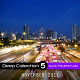 Deep Collection 5 by Paulo Arruda | November 2011