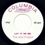 Lay It On Me