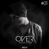 HIISAK - OVER Radio Show 01