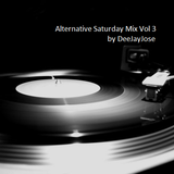 Alternative Saturday Mix Vol 3 by DeeJayJose