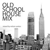 Old School House Mix