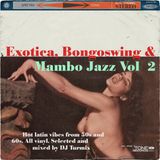Exotica, Bongoswing y MamboJazz Vol 2