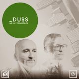 WE LOVE PODCASTS 013 DUSS