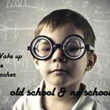 "Wake up the teacher" by old school & no school (Ulli)