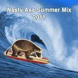 Nasty Ass Summer Mix 2011