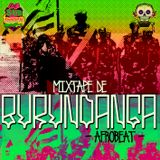 Selectorchico™ Mixtape de BURUNDANGA #Afrobeat! (Club Subtropical)