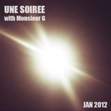 Une Soirée with Monsieur G #January 2012#