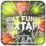 That Funky Mixtape 13 - Grenade Promo