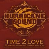 Hurricane Sound - Time 2 Love Mix CD Dec 2012