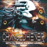 Changed4Ever Sneek Listen For Thoe Who Missed The Show