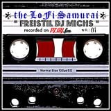 the LoFi Samurai - Freistil DJ Michs recorded on PLAY.fm
