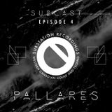 SUBCAST Episode 4: Pallares