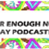 The Never Enough Notes Podcast April 2012!