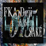 LVLSRVRYHI-015: FKA Deji b2b Sake