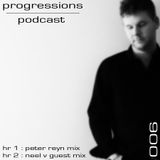 Progressions Podcast 006 with Neel V guest mix
