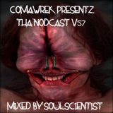 cOmaWrek Presentz tha nOdcast (v57) mixed by sOuL_sCientiSt
