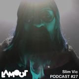 Lamour podcast #27 - Slim Vic (audio adventure)