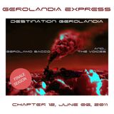 Gerolandia Express . Serie 1 . Chapter 12 . June 06 2011