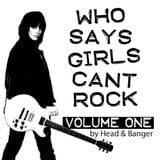 WHO SAYS GIRLS CAN'T ROCK - Vol. 1