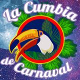 La Cumbia de Carnaval
