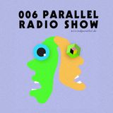 Parallel Radioshow 006 with Daniela La Luz and Esther Duijn