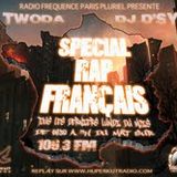 HUPERKUT RADIO SHOW "plak tournantes special rap-francais n°4"(janv2014) AVEC DJ D.SYDE & DJ TWODA !