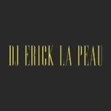Groovin' wt Dj Erick La Peau