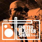 GHETTOBLASTERSHOW #254 (mar. 26/16)
