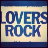 Lovers Rock!!!2012/09