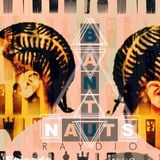 BantuNauts Raydio (97th Episode) With Guest: Tai Wo... 4-9-16