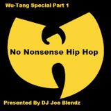 The No Nonsense Hip Hop Show 03/07/15 Wu-Tang Special Part 1