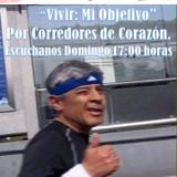 "Vivir:Mi Objetivo", emisión 80 de "Corredores de Corazón", 31/01/2016.