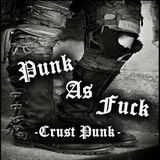 Punk As Fuck -crust punk-