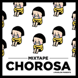 CHOROSA - Mixtape