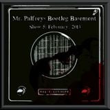Mr Palfrey's Bootleg Basement: Show #5, February 2013