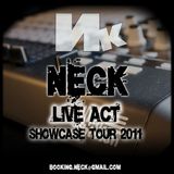 NECK - LIVE ACT 2011/2012 Showcase