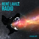 René LaVice Radio - Episode 002